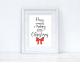 Have Yourself A Merry Little Christmas Winter Christmas Seasonal Wall Home Decor Print